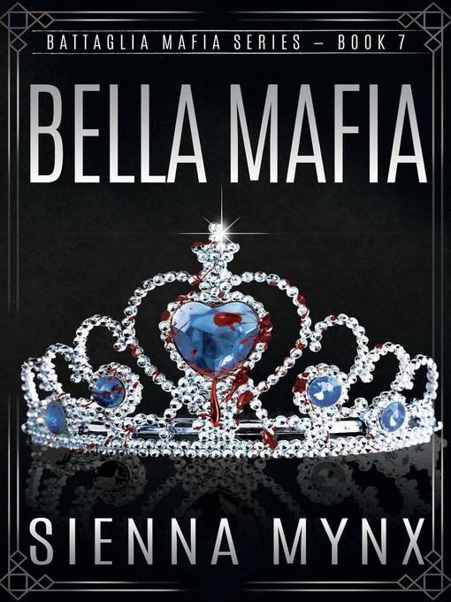 Title details for Bella Mafia by Sienna Mynx - Available